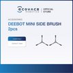 Deebot Mini / SIDE BRUSH x 2pcs